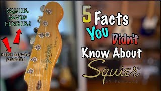 5 Things You Didnt Know About Squier  They Saved Fender [upl. by Norward]