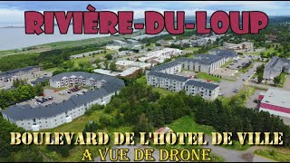 Survol du Boulevard de lHôtel de ville et ses environs en drone RiVIÈREDULOUP vue du ciel [upl. by Livvy]