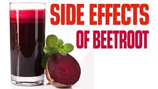 7 Side Effects Of Beetroot Juice [upl. by Ennaus897]