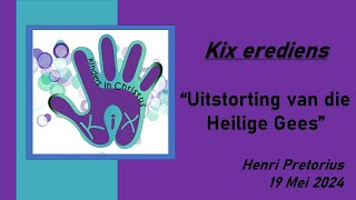 quotUitstorting van die Heilige Geesquot  19 Mei 2024 Henri Pretorius  NG Weltevreden [upl. by Funk]