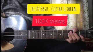 Jau ki Basu  Guitar Lesson  Chords Sabin Rai [upl. by Baler]