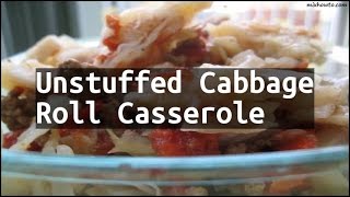 Recipe Unstuffed Cabbage Roll Casserole [upl. by Errot]