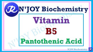 10Vitamin B5Pantothenic Acid Water Soluble Vitamin Vitamins Biochemistry NJOYBiochemistry [upl. by Netsirhk]