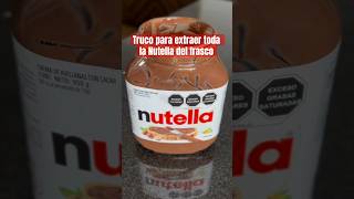 Truco para extraer toda la NUTELLA del frasco hacks trucos delicioso nutella cocina shorts [upl. by Krever]