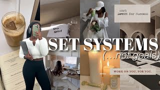 how to SET SYSTEMS VS GOALS to ACHIEVE MORE  the one habit that will change your life [upl. by Berry759]