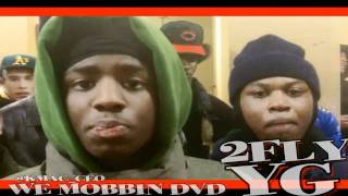 WE MOBBIN DVD ECG2FLY YG [upl. by Delp222]