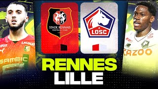 🔴 RENNES  LILLE  Gros choc pour le Podium   srfc vs losc   LIGUE 1  LIVEDIRECT [upl. by Rehsu]