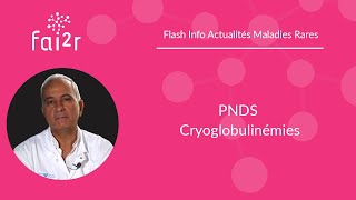 Protocole National de Diagnostic et de Soins  Cryoglobulinémies [upl. by Nede46]