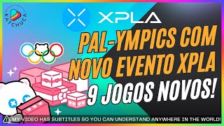 PALympics da XPLA super Evento de Ambassador e Novos Jogos da XPLA [upl. by Orv]