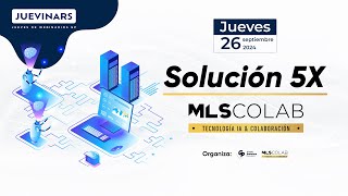 Descubre el Poder 5X de MLScolab  JUEVINAR 21 [upl. by Nwahsauq]