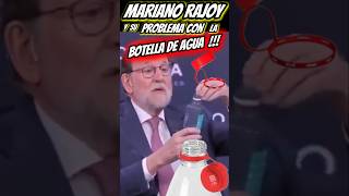 RAJOY BOTELLA TAPON rajoy partidopopular plastico tapon botella memes noticias shorts [upl. by Giffard711]