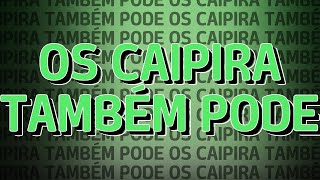 OS CAIPIRA TAMBÉM PODE FUNK REMIX by Marcoti Beats [upl. by Ateloj]