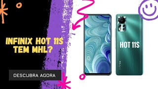 🔴 O INFINIX HOT 11S TEM MHL [upl. by Sualakcin191]