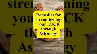 Remedies for strengthening your LUCK through planets astrology [upl. by Lzeil]