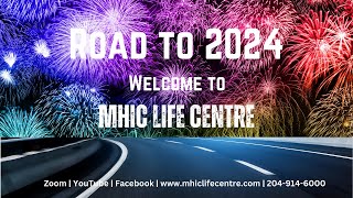 Crossover Service To 2024  December 31st 2023  MHIC Life Centre Winnipeg  Canada [upl. by Fan]