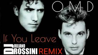 OMD  IF YOU LEAVE  REMIX DJ JULIANO ROSSINI [upl. by Lig25]