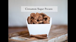 Cinnamon Sugar Pecans [upl. by Beghtol507]