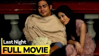 Last Night FULL MOVIE  Piolo Pascual Toni Gonzaga [upl. by Hertberg]