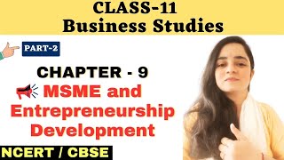 Chapter 9 MSME and Entrepreneurship Development I Entrepreneurship I IPR [upl. by Tory]