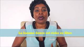 LES MERVEILLEUX BIENFAITS DE LA BANANE DOUCE DANS VOTRE ORGANISME [upl. by Medea]