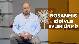 BOŞANMIŞ BİRİYLE EVLENİLİR Mİ  Tuna Tüner [upl. by German271]