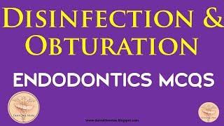 MCQs in Endodontics  Disinfection and Obturation  Root Canal Treatment [upl. by Atikkin]