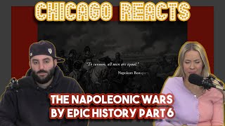 The Napoleonic Wars by Epic History Part 6  Youtubers React [upl. by Orat]