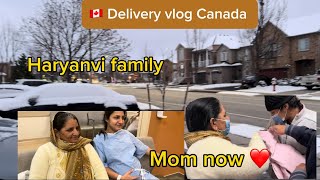 I am a Mom now ❤️  My Delivery journey  Part2  canadavlogs haryanvifamily [upl. by Wehner]