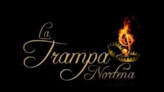 Loco Por Ti  Trampa Norteña 2013 [upl. by Yran42]