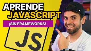 CURSO de JAVASCRIPT VANILLA Paso a Paso para Programadores y Principiantes [upl. by Nihcas363]