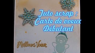 tuto scrap  carte de voeux debutant [upl. by Aubarta588]