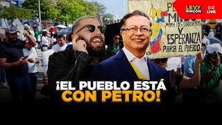 ¡Petro no está solo ¡Llenó las plazas y dejó temblando al uribismo  EN VIVO LEVY RINCON [upl. by Llerej]