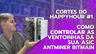 ⛏️ Como controlar as ventoinhas da sua Asic  Antminer ⛏️ [upl. by Birdt446]