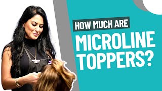 How much are microline toppers hairdreams microlinesystem [upl. by Rowe]