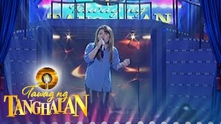 Tawag ng Tanghalan Tsaddi Ruaza  quotTanging Mahalquot [upl. by Anelav687]