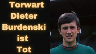 Torwart Dieter Burdenski ist Tot [upl. by Norward414]