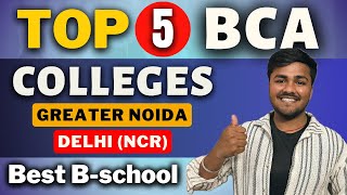 Top BCA Colleges in Greater Noida  The Complete Guide to BCA Colleges in Greater Noida [upl. by Enidan]