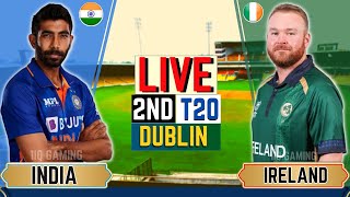 India vs Ireland 2nd T20 Live Score amp Commentary  Live Match Today IND vs IRE livestream [upl. by Oehsen]