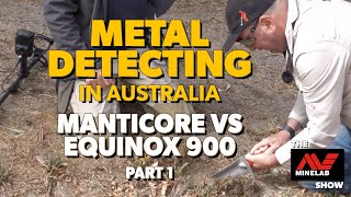 Metal Detector Battle  Minelab Manticore Vs Minelab EQUINOX 900 [upl. by Lasko]