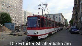 Die Erfurter Straßenbahn am 28 und 2952011 [upl. by Feigin]