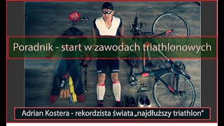 Poradnik  triathlon zawody [upl. by Kokoruda]