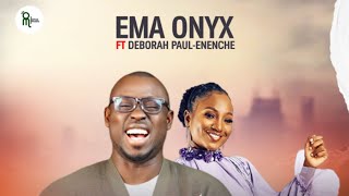 Ema Onyx  You Blow My Mind ft Deborah PaulEnenche  Official Video [upl. by Hulda]