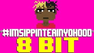 ImSippinTeaInYoHood 8 Bit Tribute to XXXTentacion  8 Bit Universe [upl. by Jt]