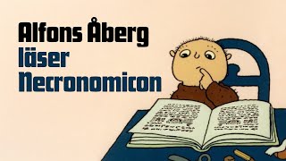 Alfons Åberg läser Necronomicon Parodi [upl. by Gates636]