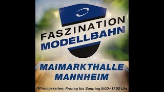 Messerundgang 2019 Faszination Modellbahn Mannheim [upl. by Chickie]