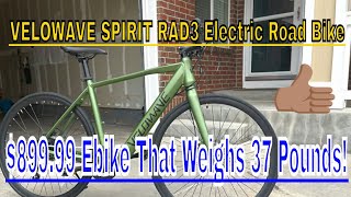 Ebike Review Velowave Electric Road Bike Great 899 Commuter Electric Bike Part One [upl. by Brenn]