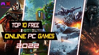 Top 10 Best Free Online Pc Games 2022 [upl. by Downs]