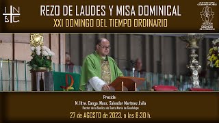 Rezo de Laudes y Misa Coral del Cabildo de Guadalupe 27 de agosto de 2023 830 h [upl. by Attennyl]