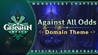 Against All Odds  Genshin Impact Original Soundtrack Mondstadt Chapter [upl. by Collie]