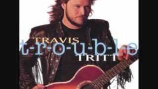 Travis Tritt  Lord Have Mercy On The Working Man TROUBLE [upl. by Turro]